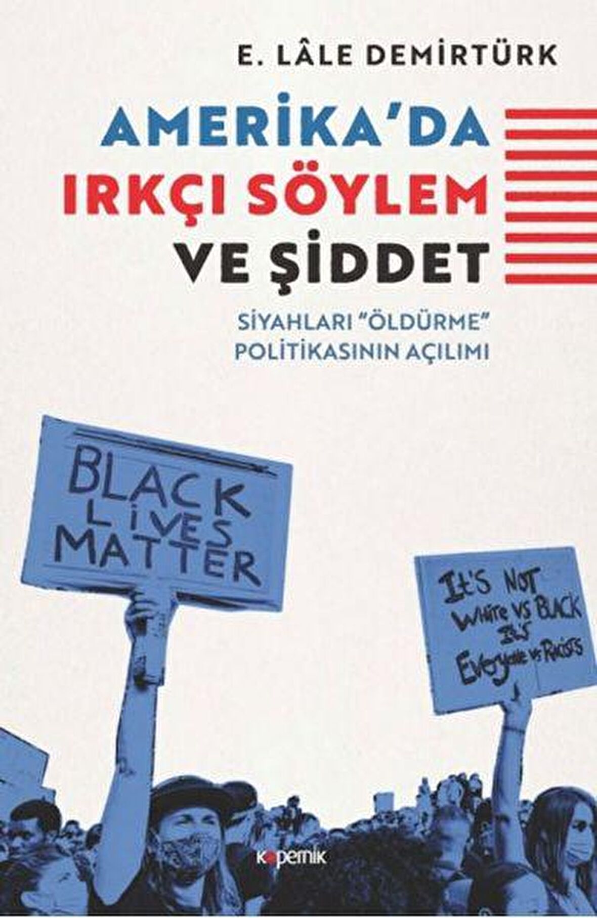 Amerika'da Irkçı Söylem ve Şiddet