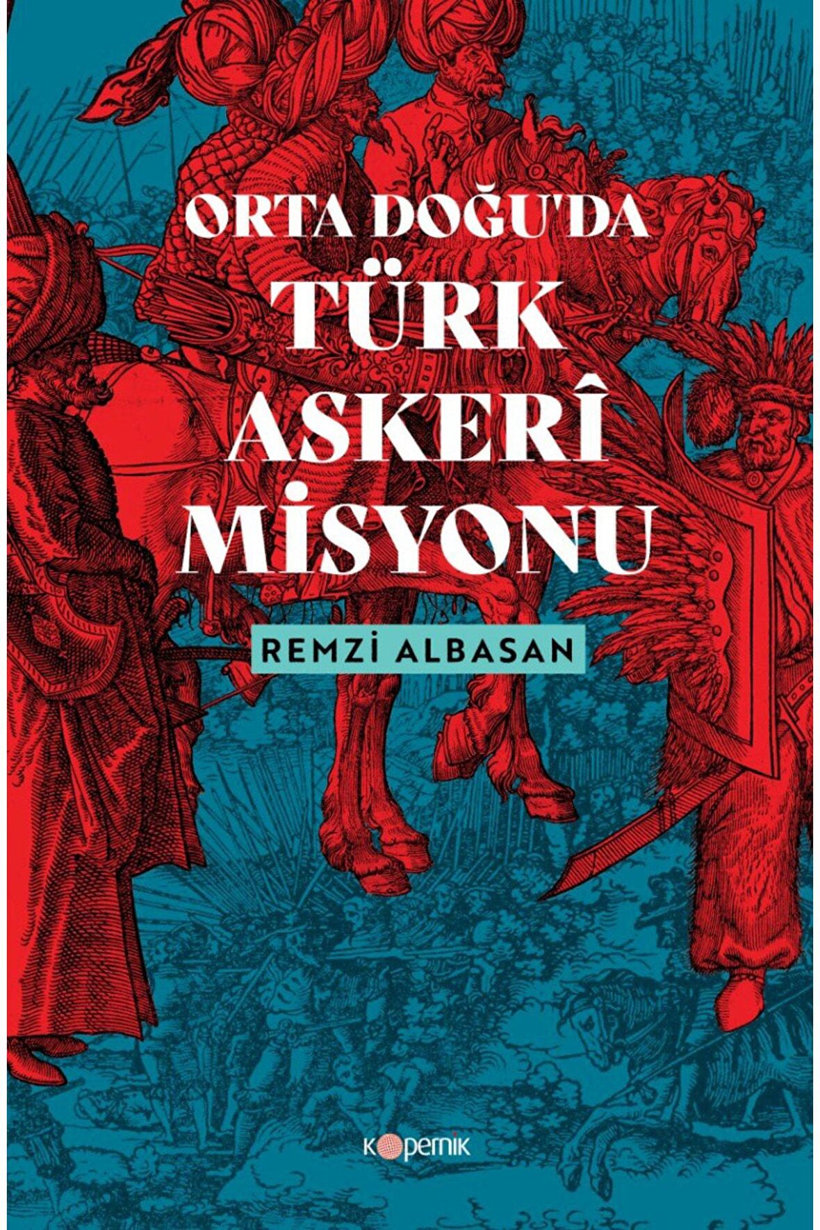 Ortadoğu’da Türk Askeri Misyonu