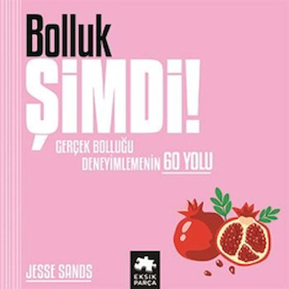 Bolluk Şimdi!