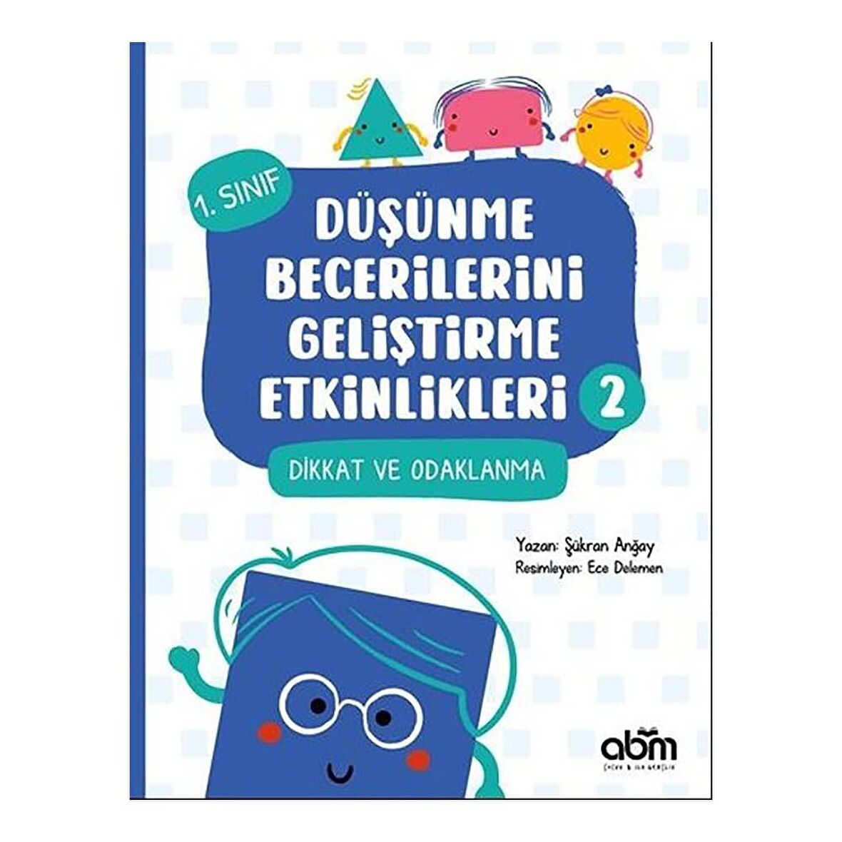 Düşünme Becerilerini Geliştirme Etkinlikleri 2