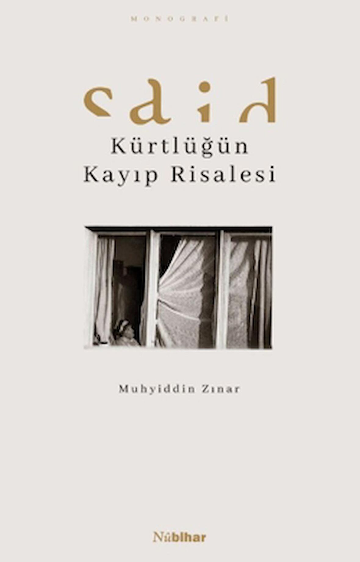 Said - Kürtlüğün Kayıp Risalesi