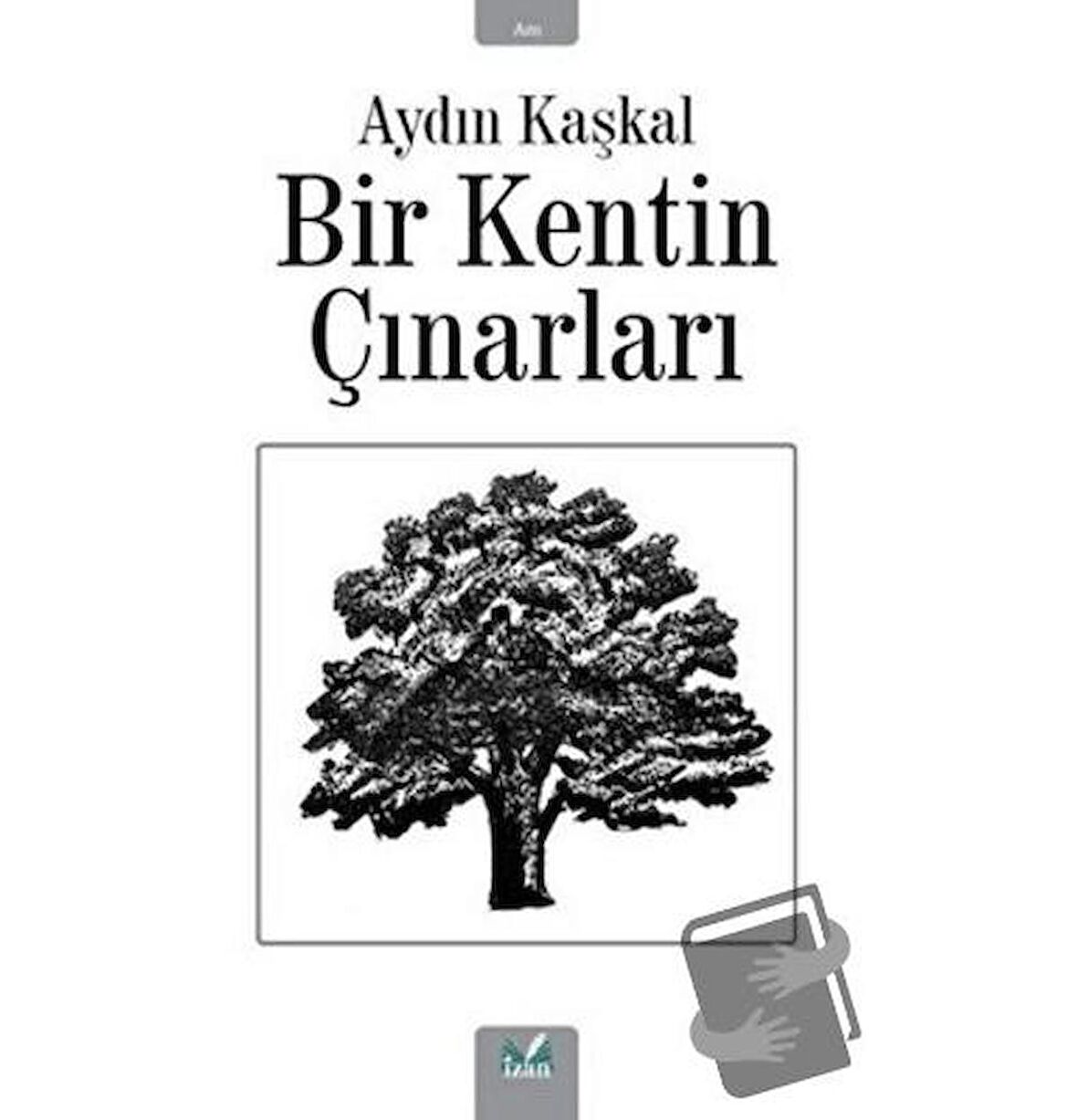 Bir Kentin Çınarları