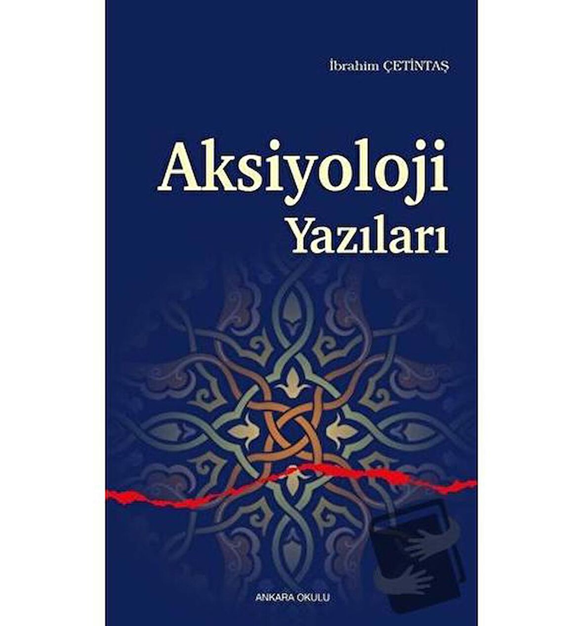 Aksiyoloji Yazıları