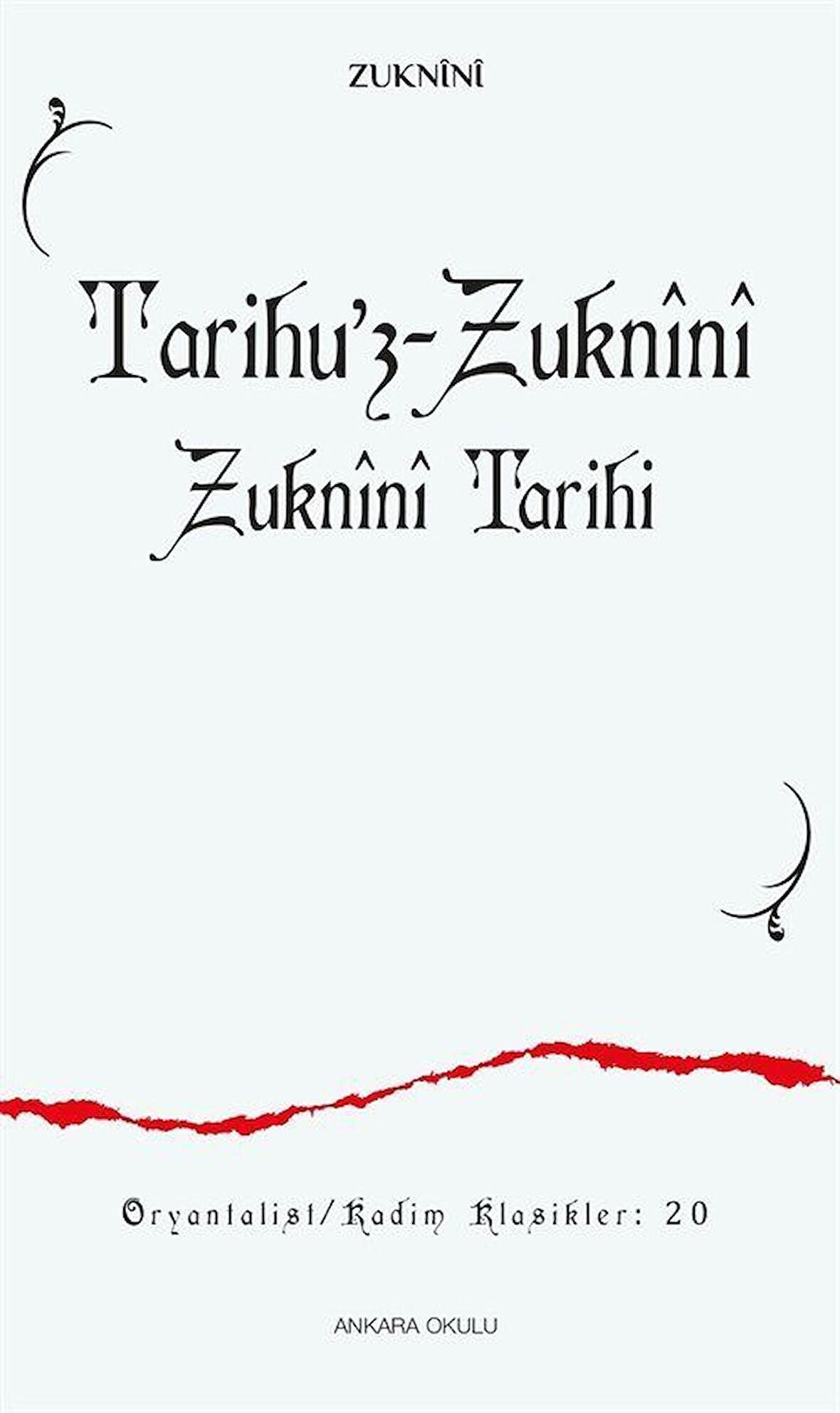 Tarihu’z-Zuknini Zuknini Tarihi