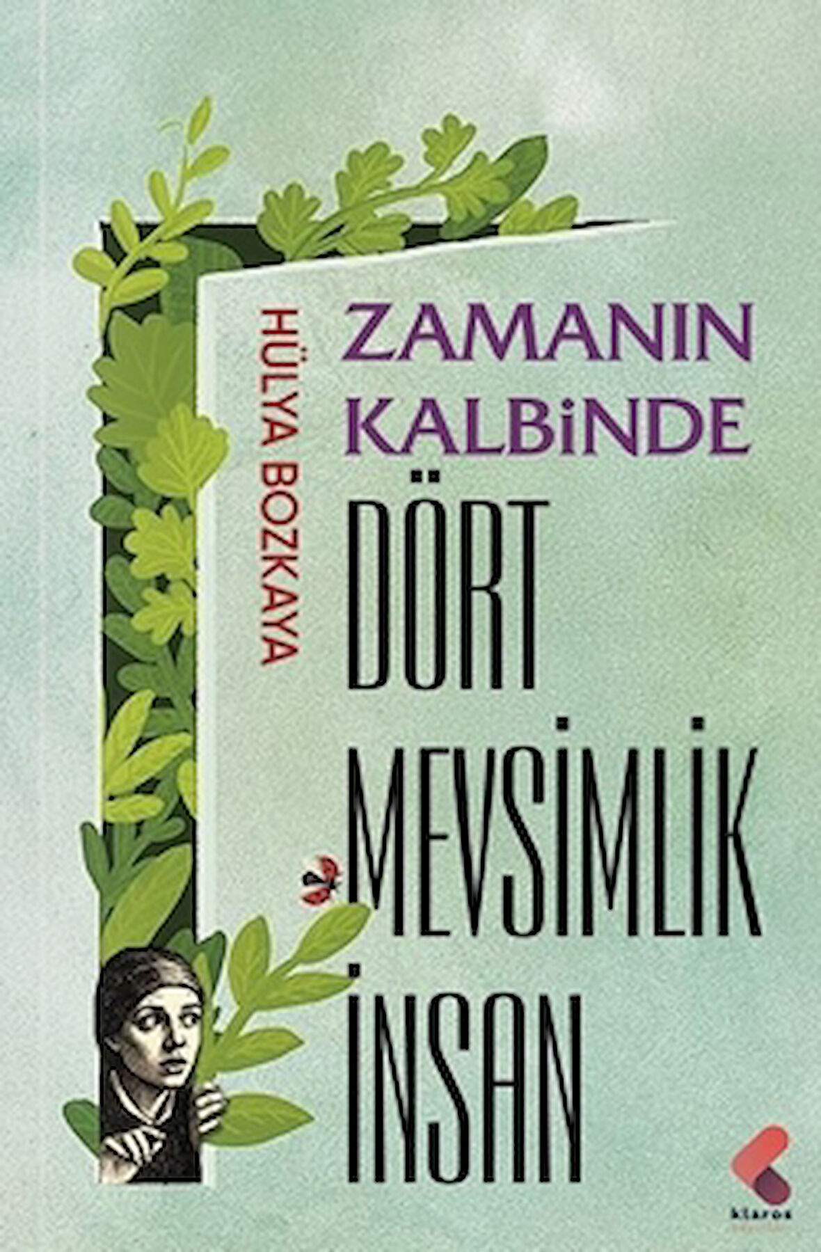 Zamanın Kalbinde Dört Mevsimlik İnsan