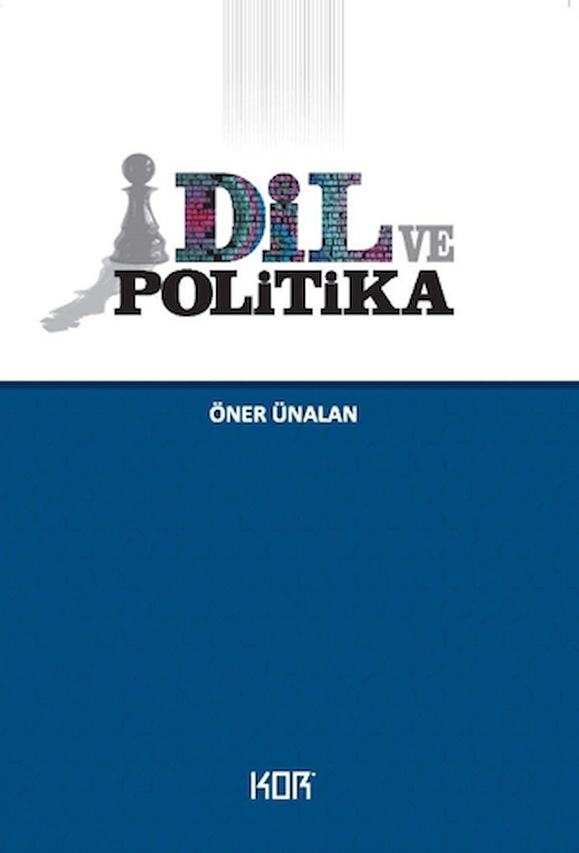 Dil ve Politika