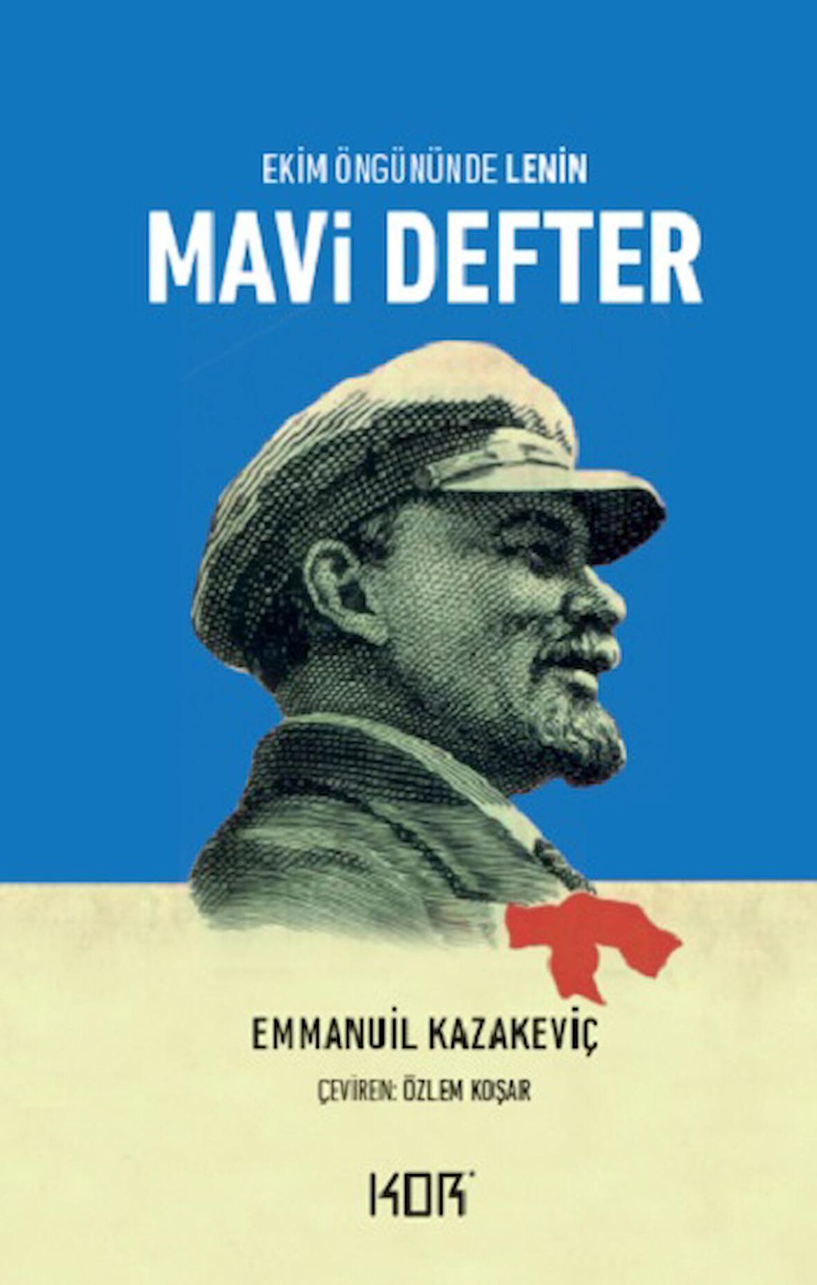 Mavi Defter - Ekim Öngününde Lenin