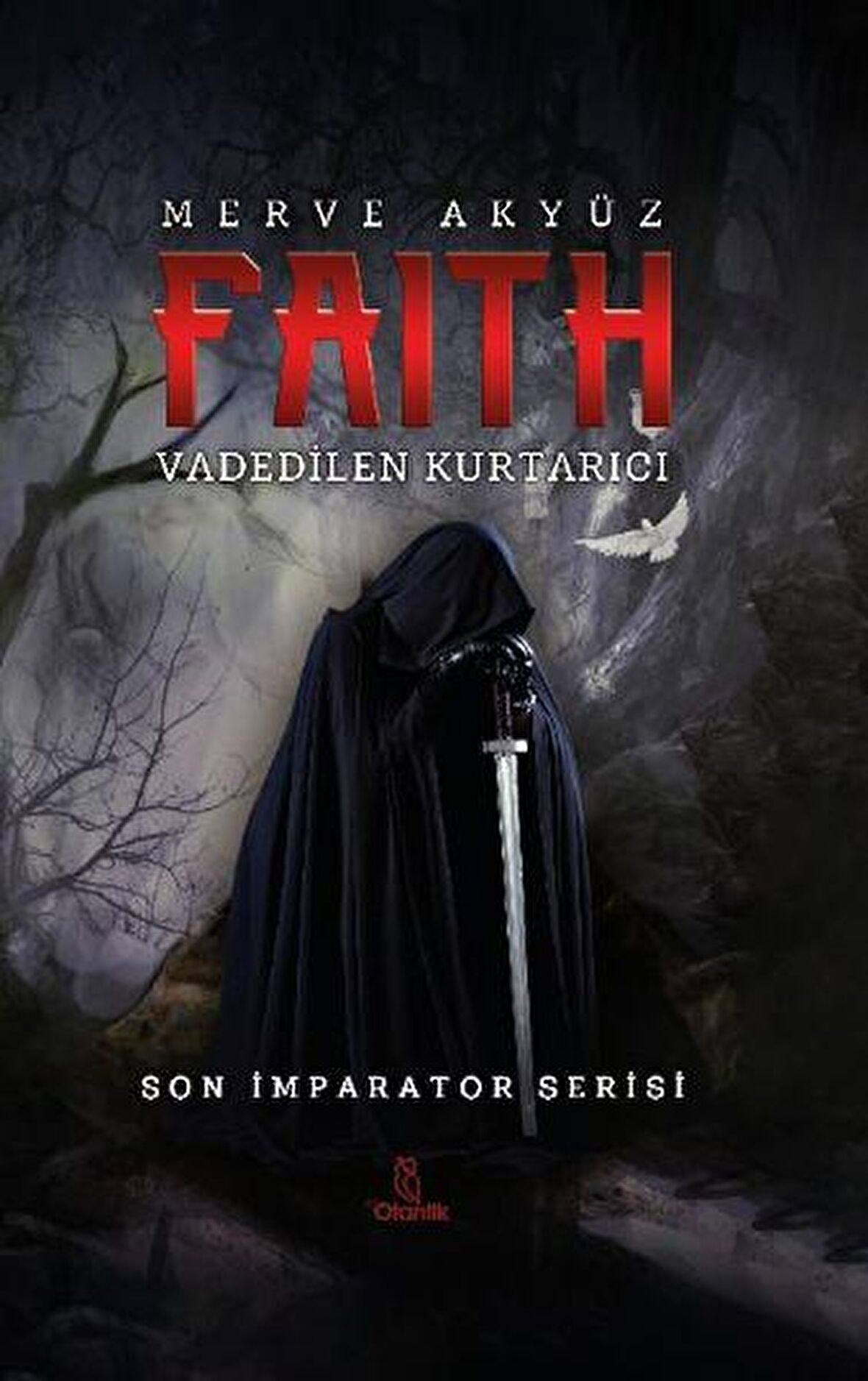 Faith - Vadedilen Kurtarıcı