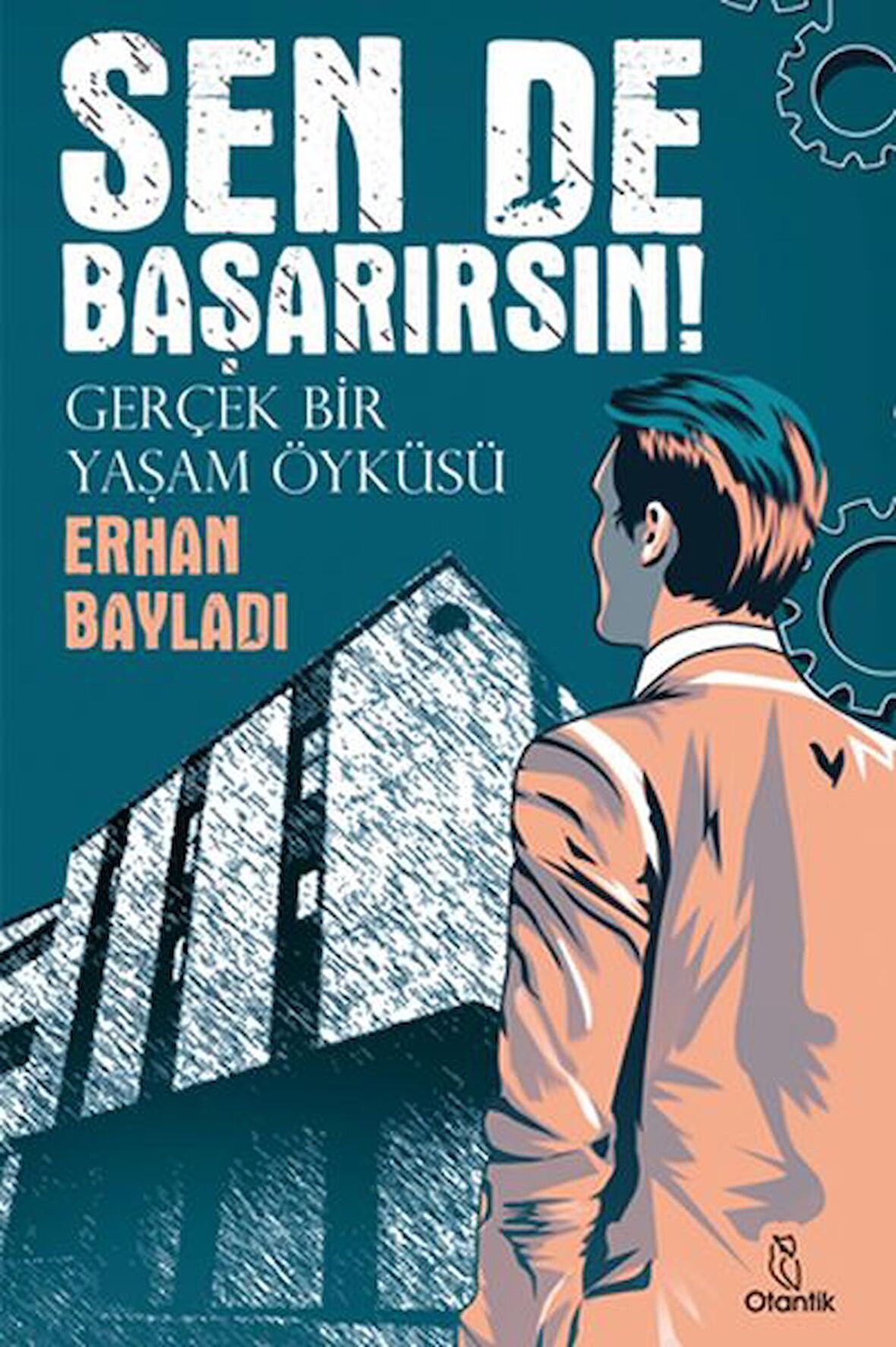 Sen de Başarırsın! - Gerçek Bir Yaşam Öyküsü