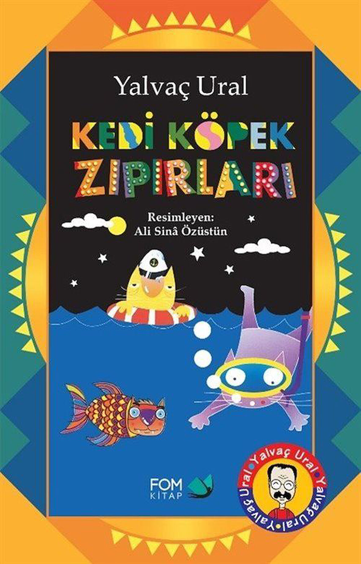 Kedi Köpek Zıpırları / Yalvaç Ural