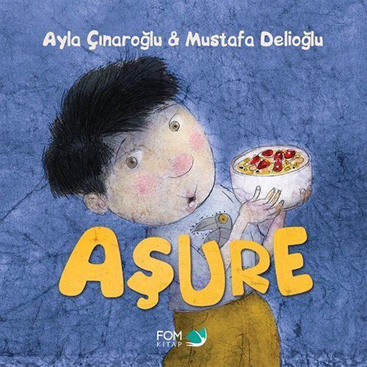 Aşure / Ayla Çınaroğlu