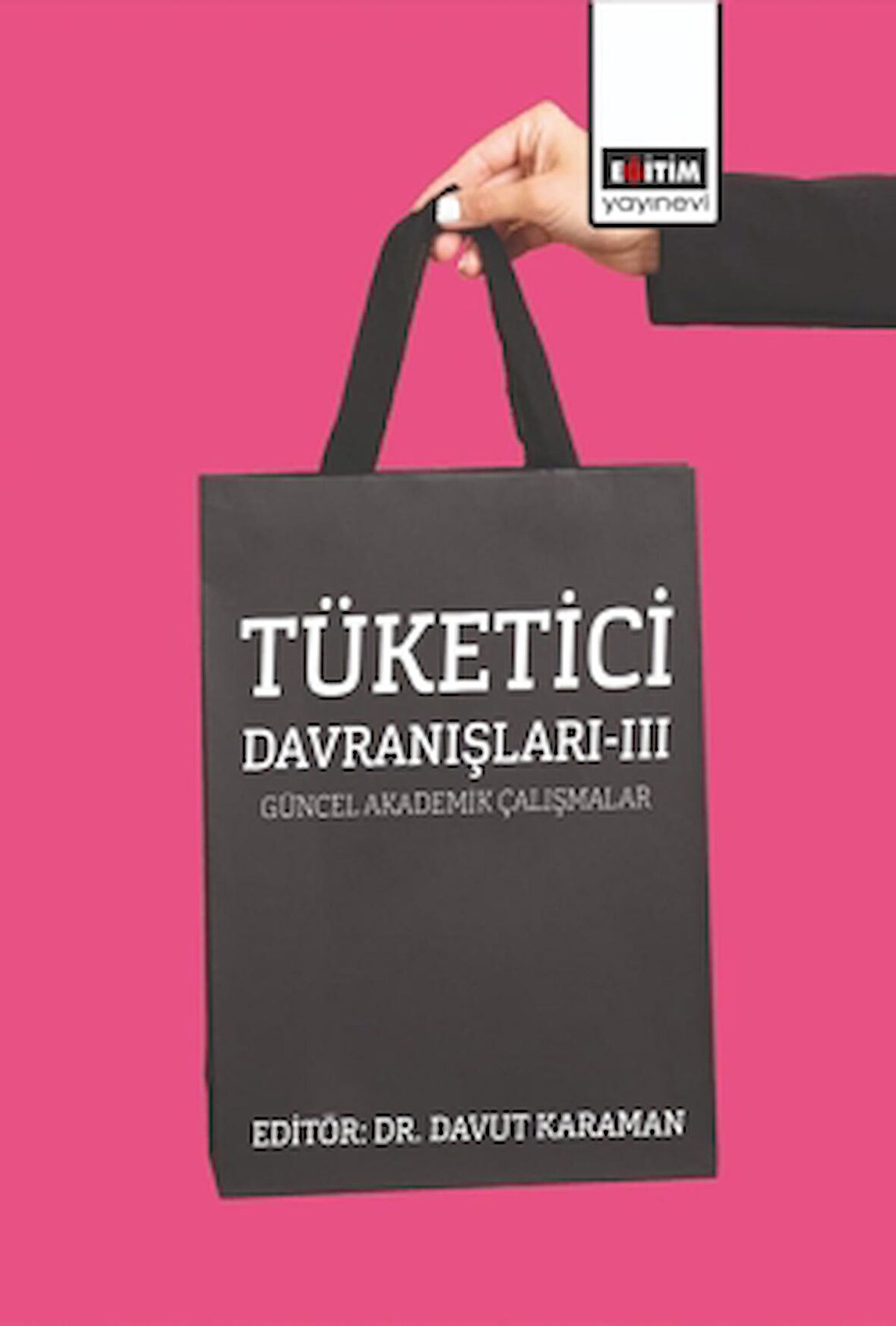 Tüketici Davranışları - 3