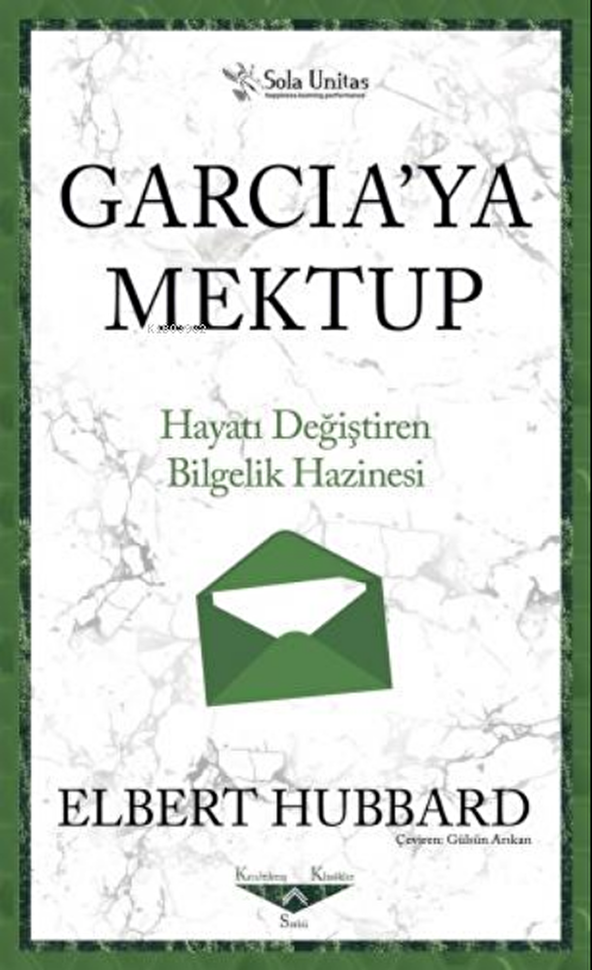 Garcia'ya Mektup - Kısaltılmış Klasikler Serisi