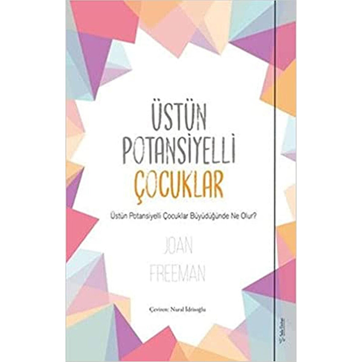 Üstün Potansiyelli Çocuklar