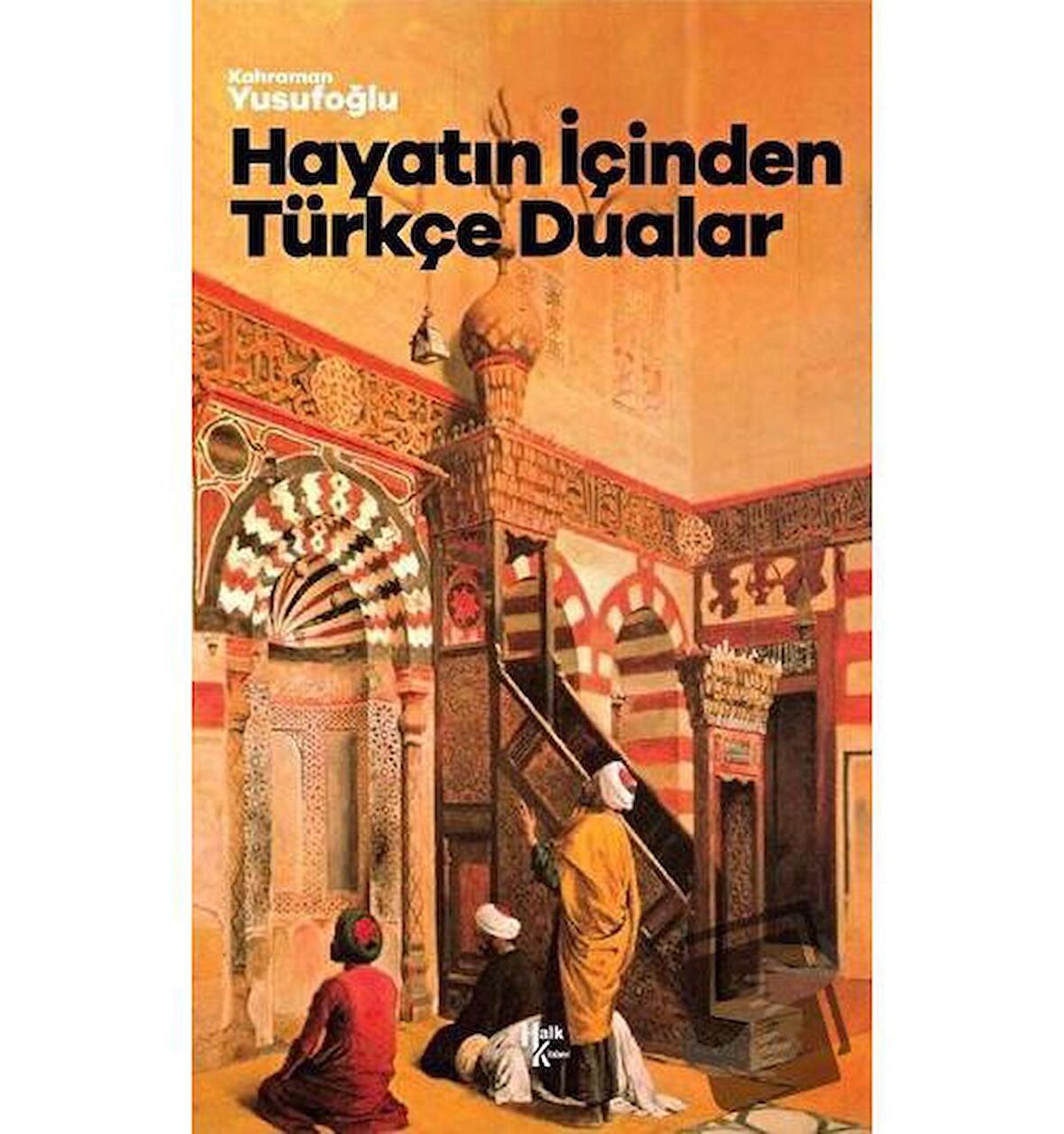 Hayatın İçinden Türkçe Dualar