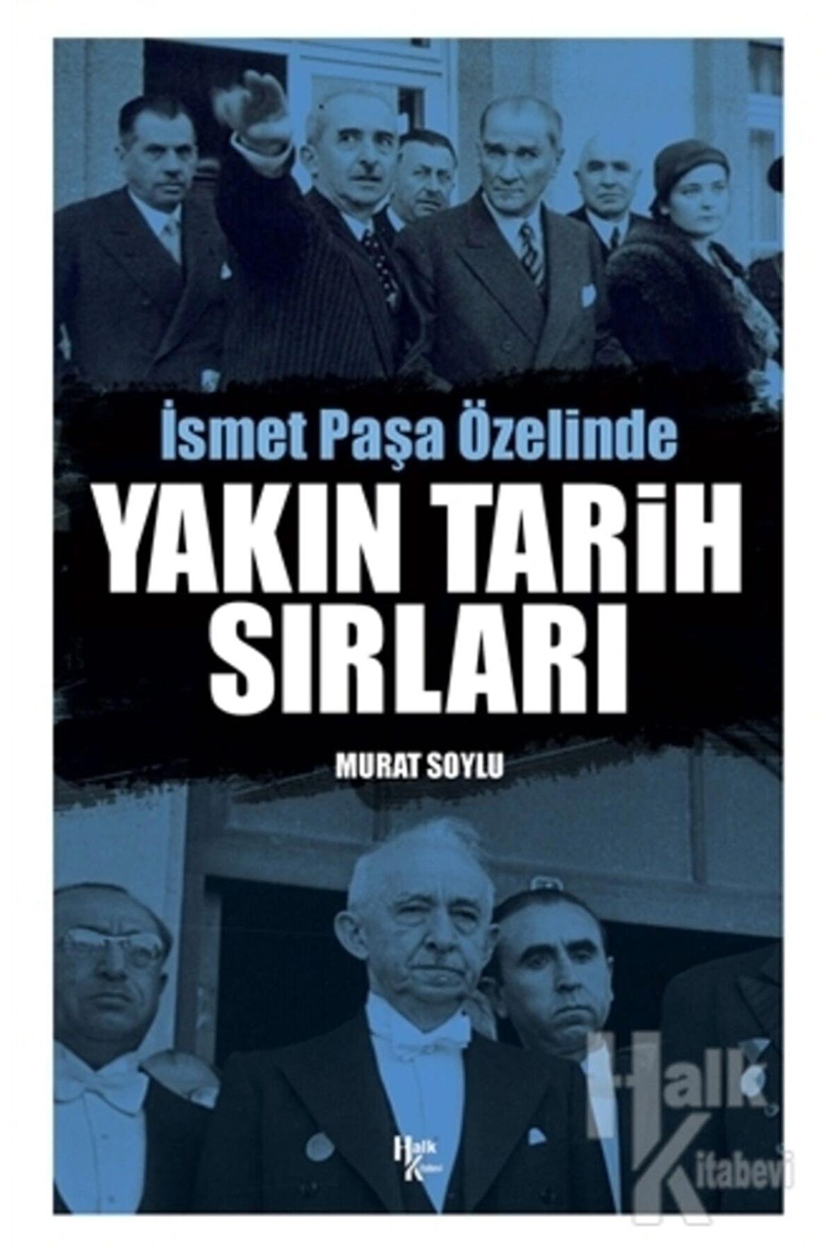 Yakın Tarih Sırları