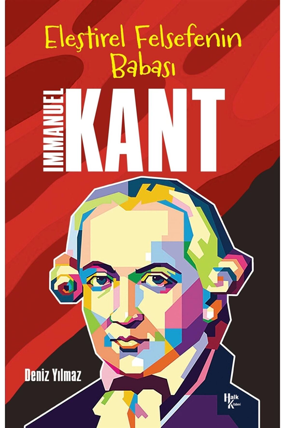 İmmanuel Kant - Eleştirel Felsefenin Babası