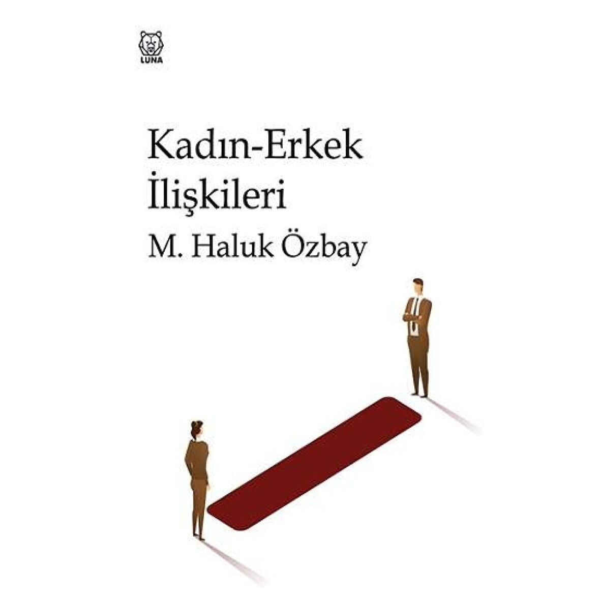 Kadın-Erkek İlişkileri