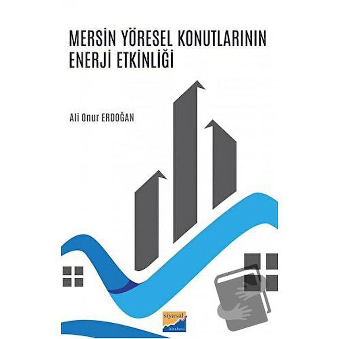 Mersin Yöresel Konutlarının Enerji Etkinliği