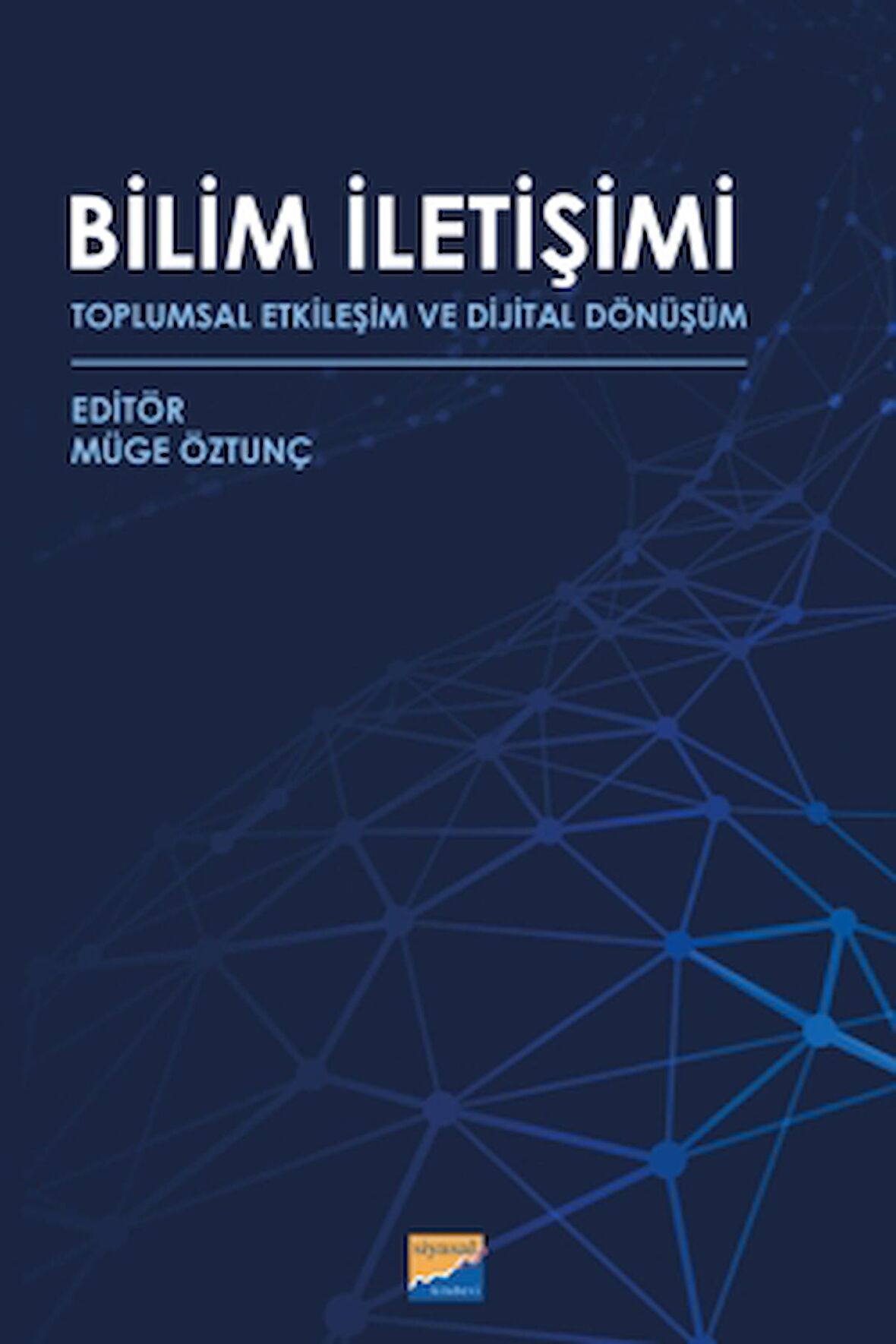 Bilim İletişimi - Toplumsal Etkileşim ve Dijital Dönüşüm