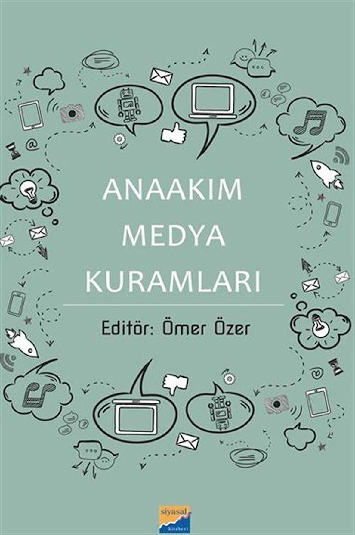 Anaakım Medya Kuramları