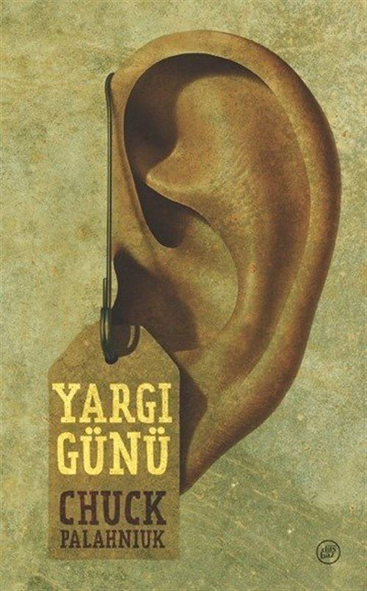 Yargı Günü / Chuck Palahniuk