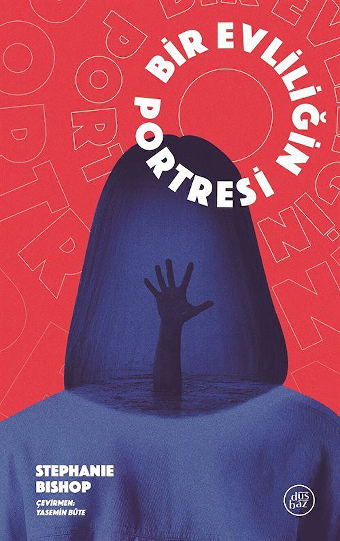 Bir Evliliğin Portresi / Yasemin Büte