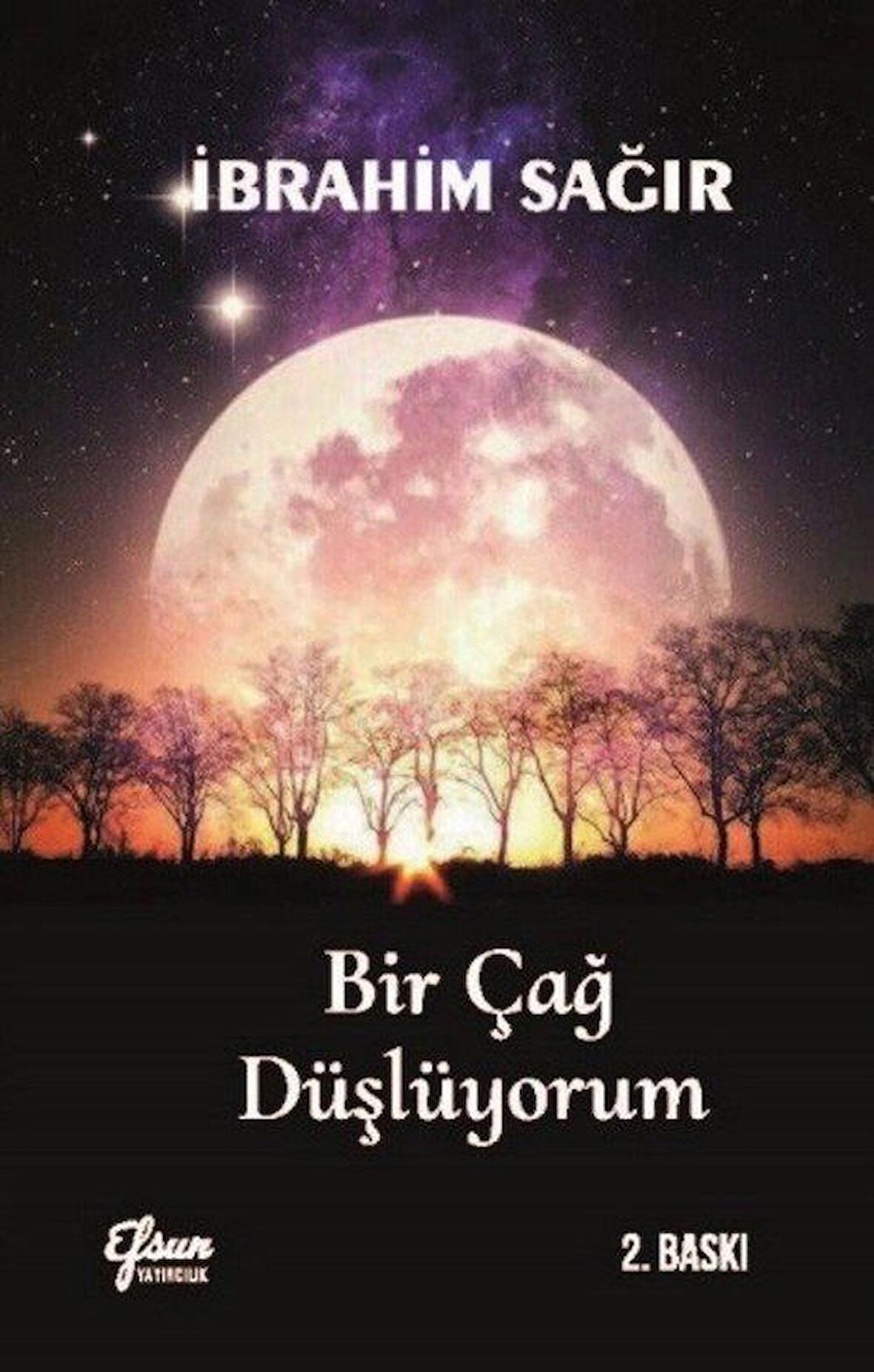 Bir Çağ Düşlüyorum / İbrahim Sağır