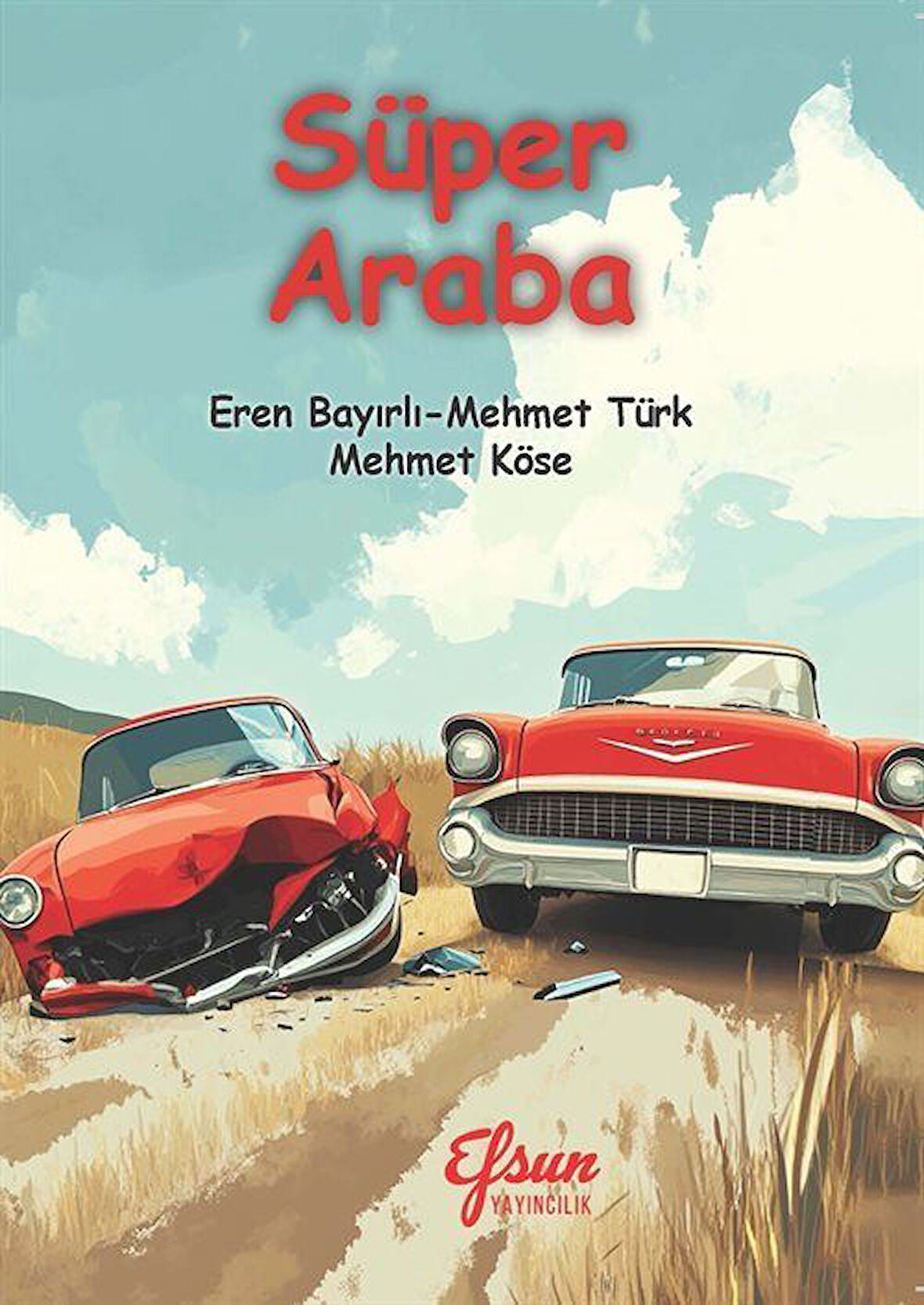 Süper Araba / Mehmet Türk