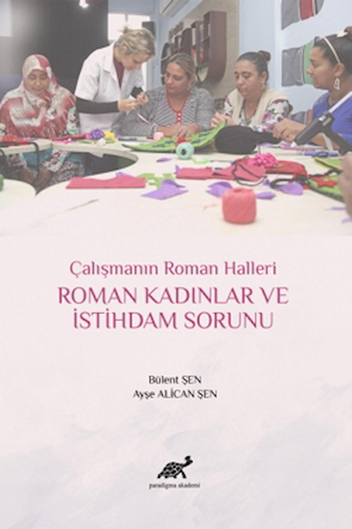 Roman Kadınlar ve İstihdam Sorunu