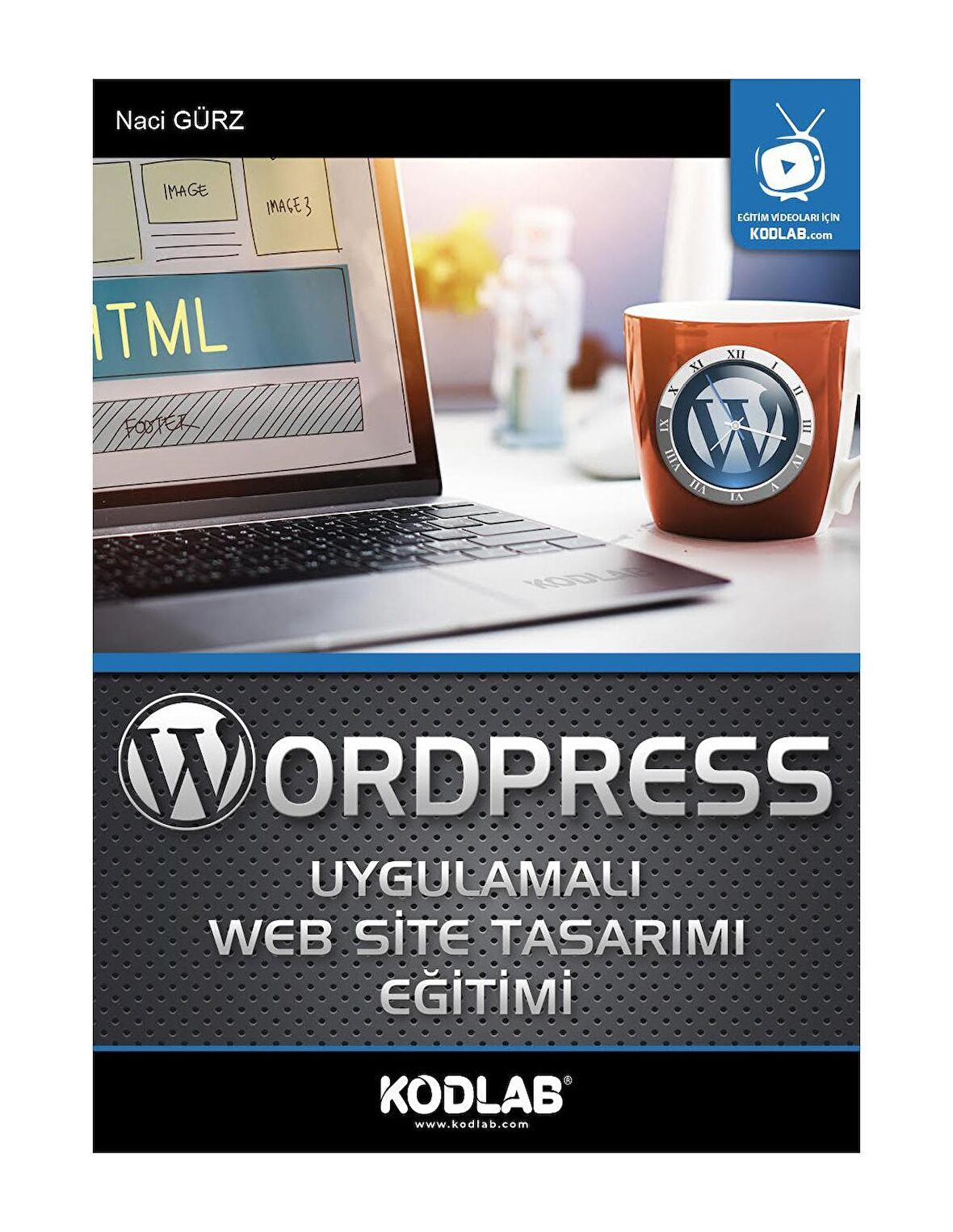 WORDPRESS UYGULAMALI WEB SİTE TASARIMI EĞİTİMİ