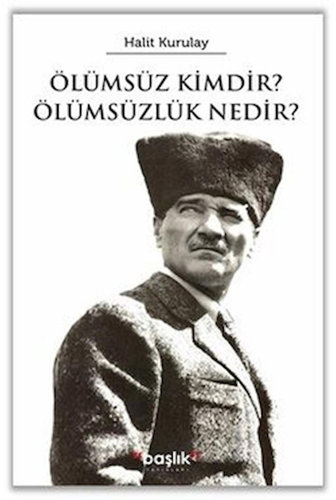 Ölümsüz Kimdir? Ölümsüzlük Nedir?