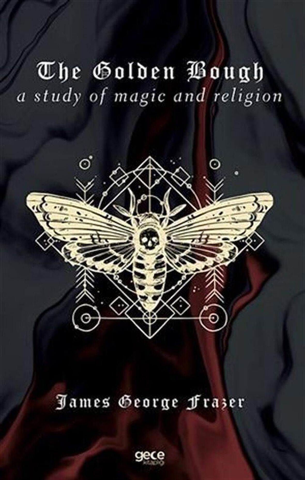The Golden Bough / James George Frazer