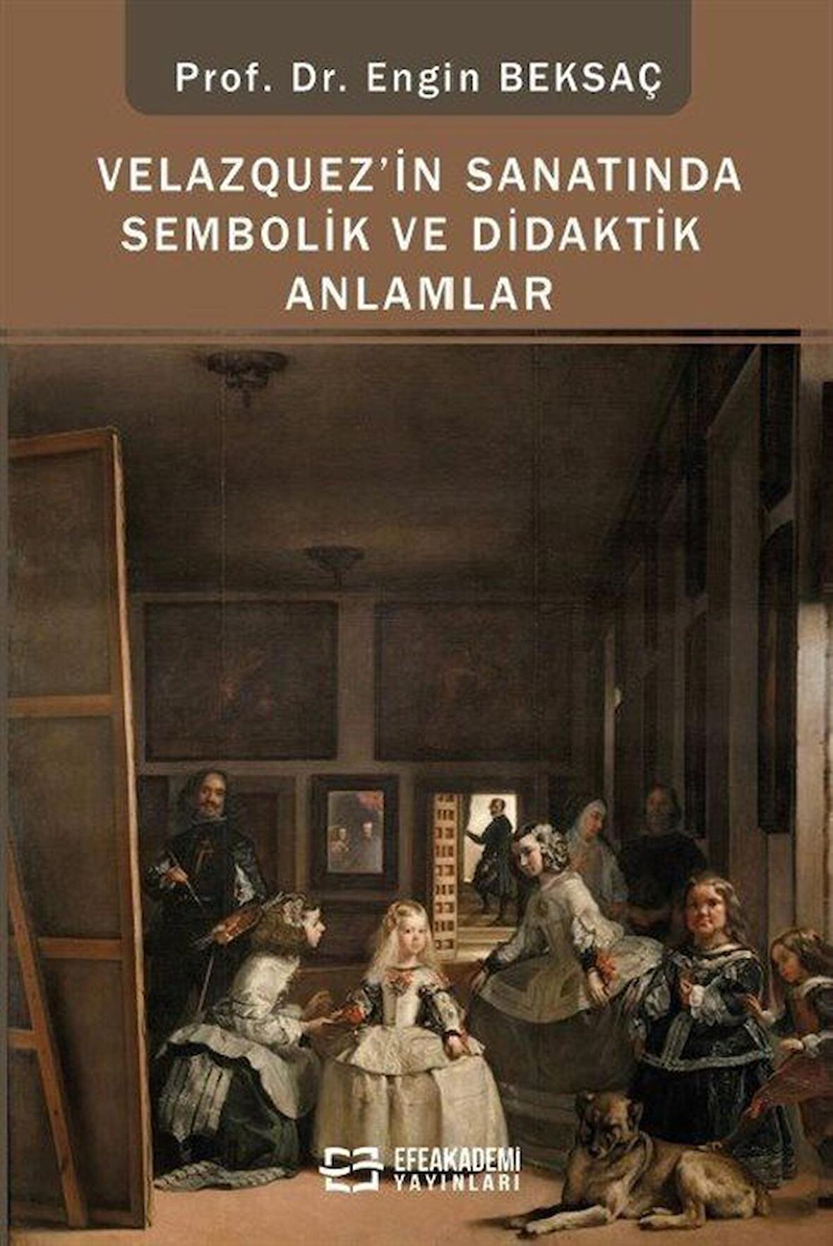 Velazquez'in Sanatında Sembolik ve Didaktik Anlamlar