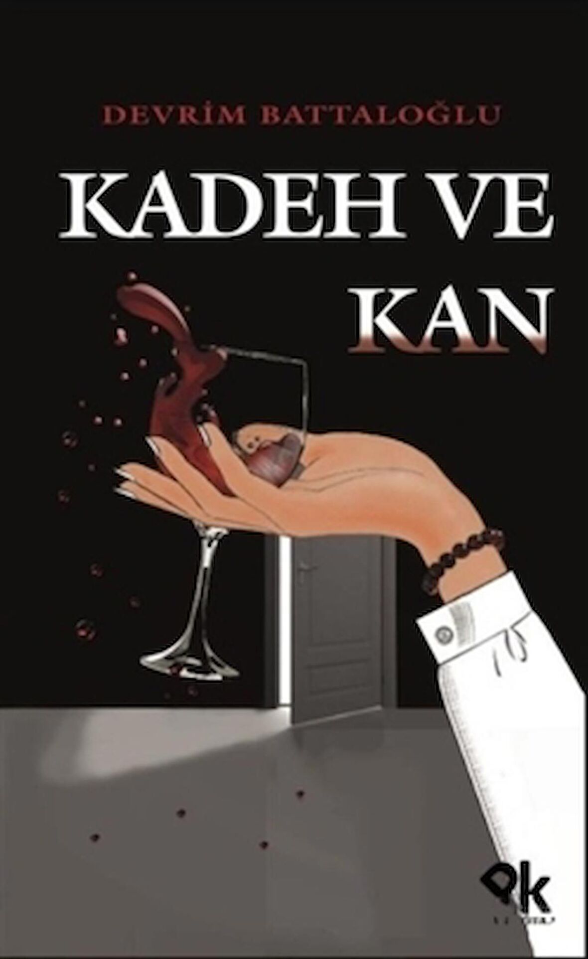 Kadeh ve Kan