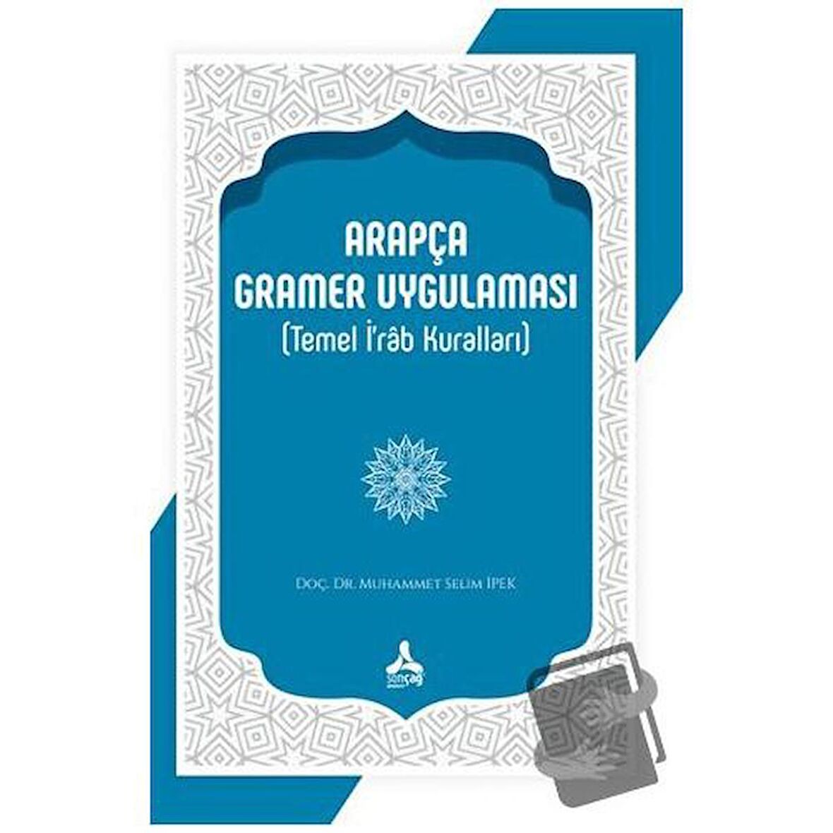 Arapça Gramer Uygulaması (Temel İ'rab Kuralları)