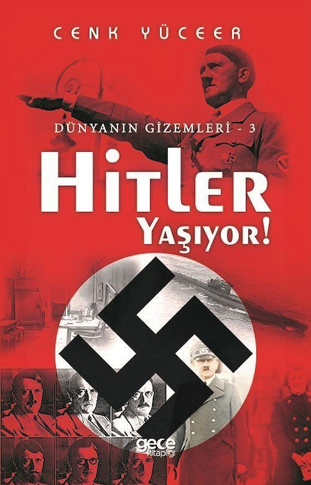 Hitler Yaşıyor!