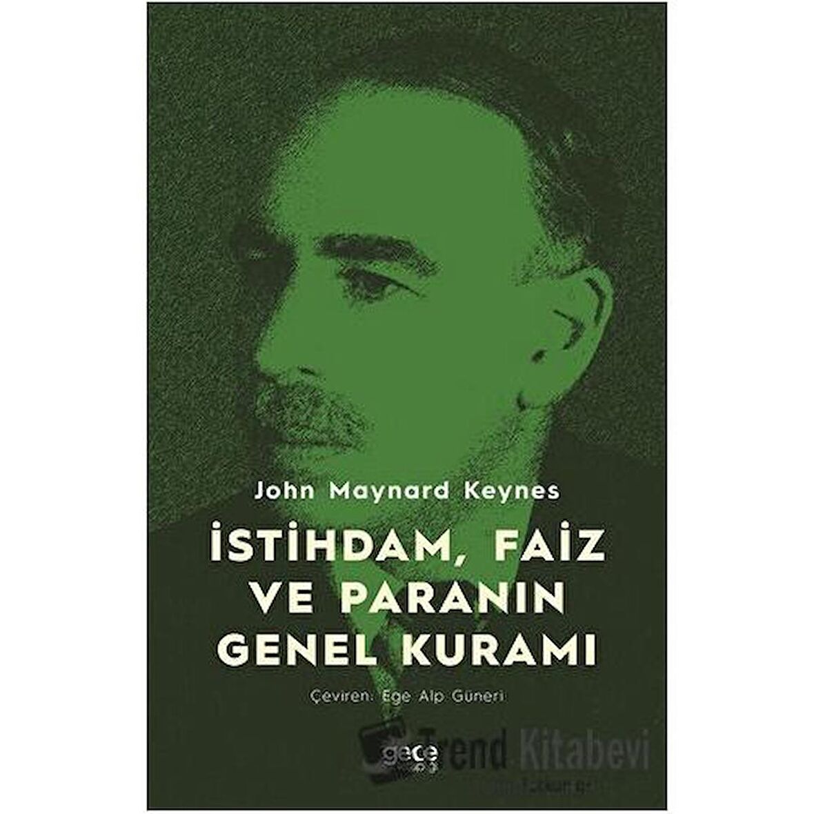 İstihdam, Faiz ve Paranın Genel Kuramı