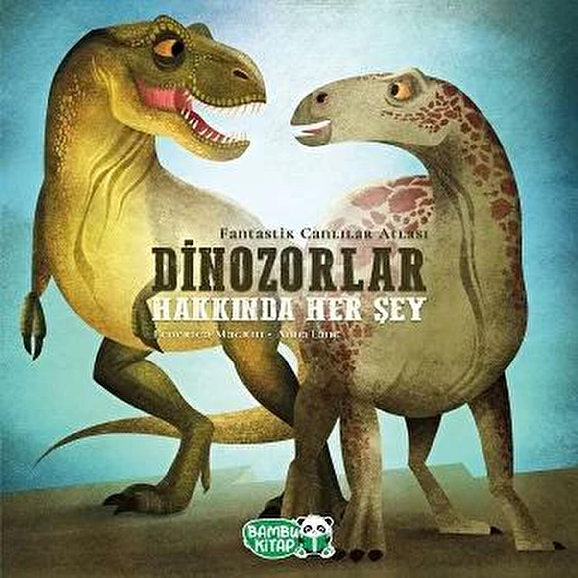 Dinozorlar Hakkında Her Şey