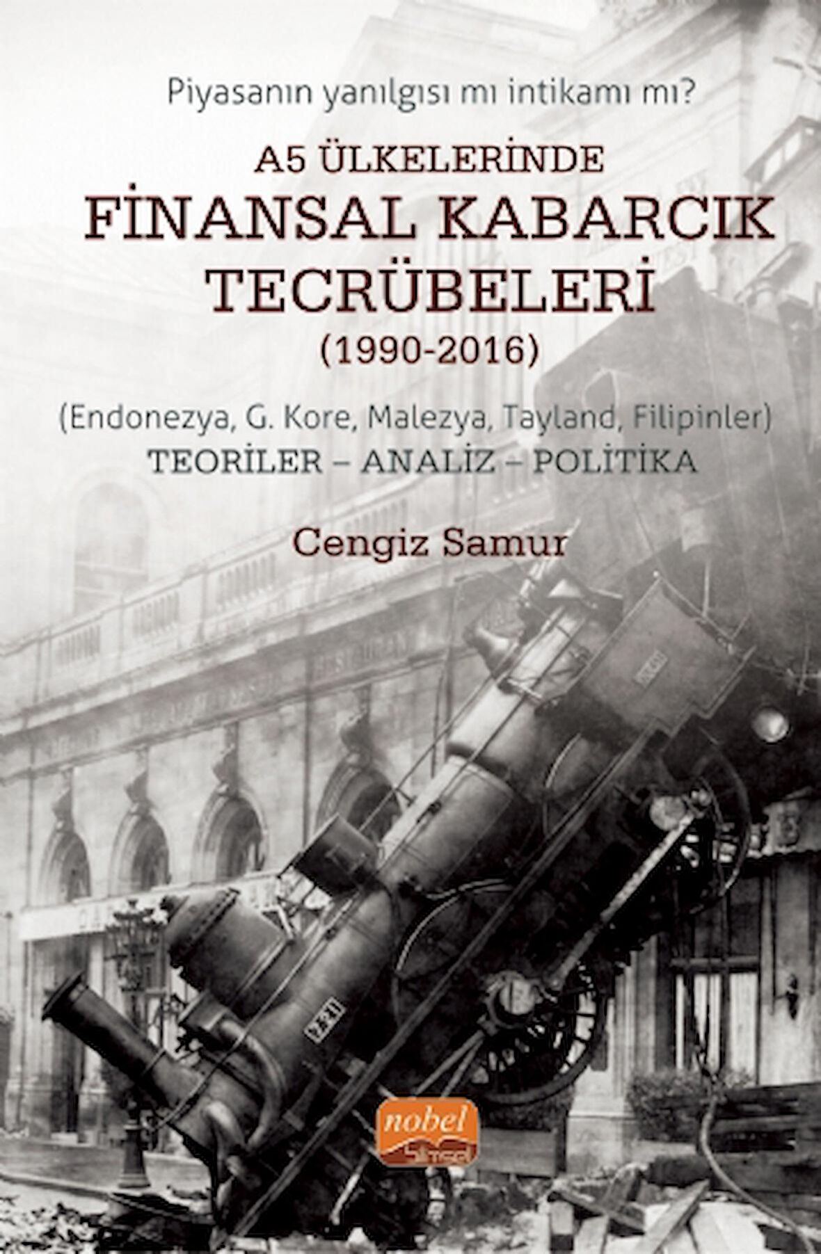A5 Ülkelerinde Finansal Kabarcık Tecrübeleri (1990-2016)