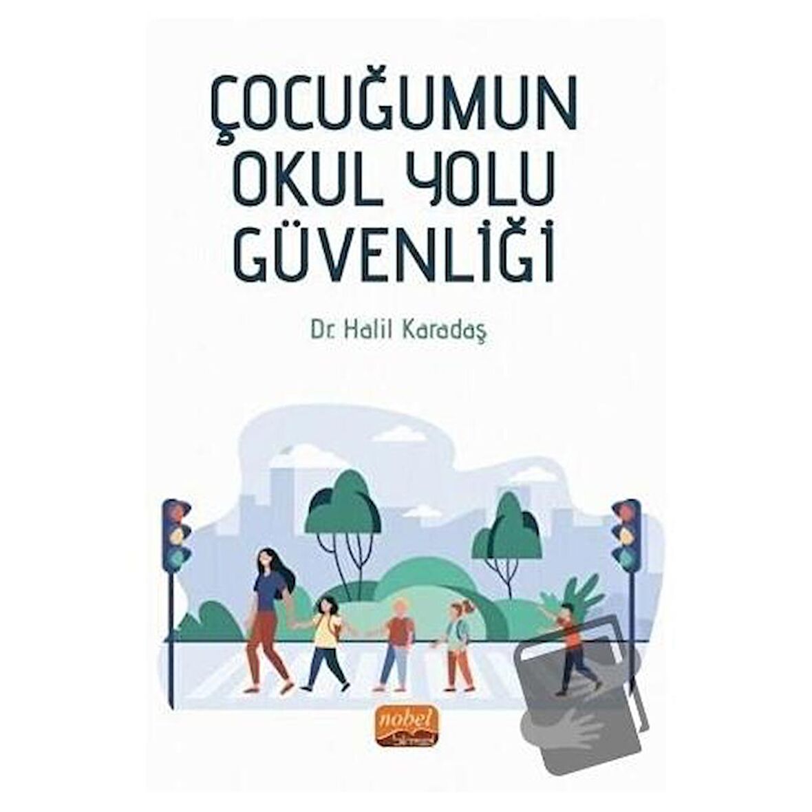 Çocuğumun Okul Yolu Güvenliği