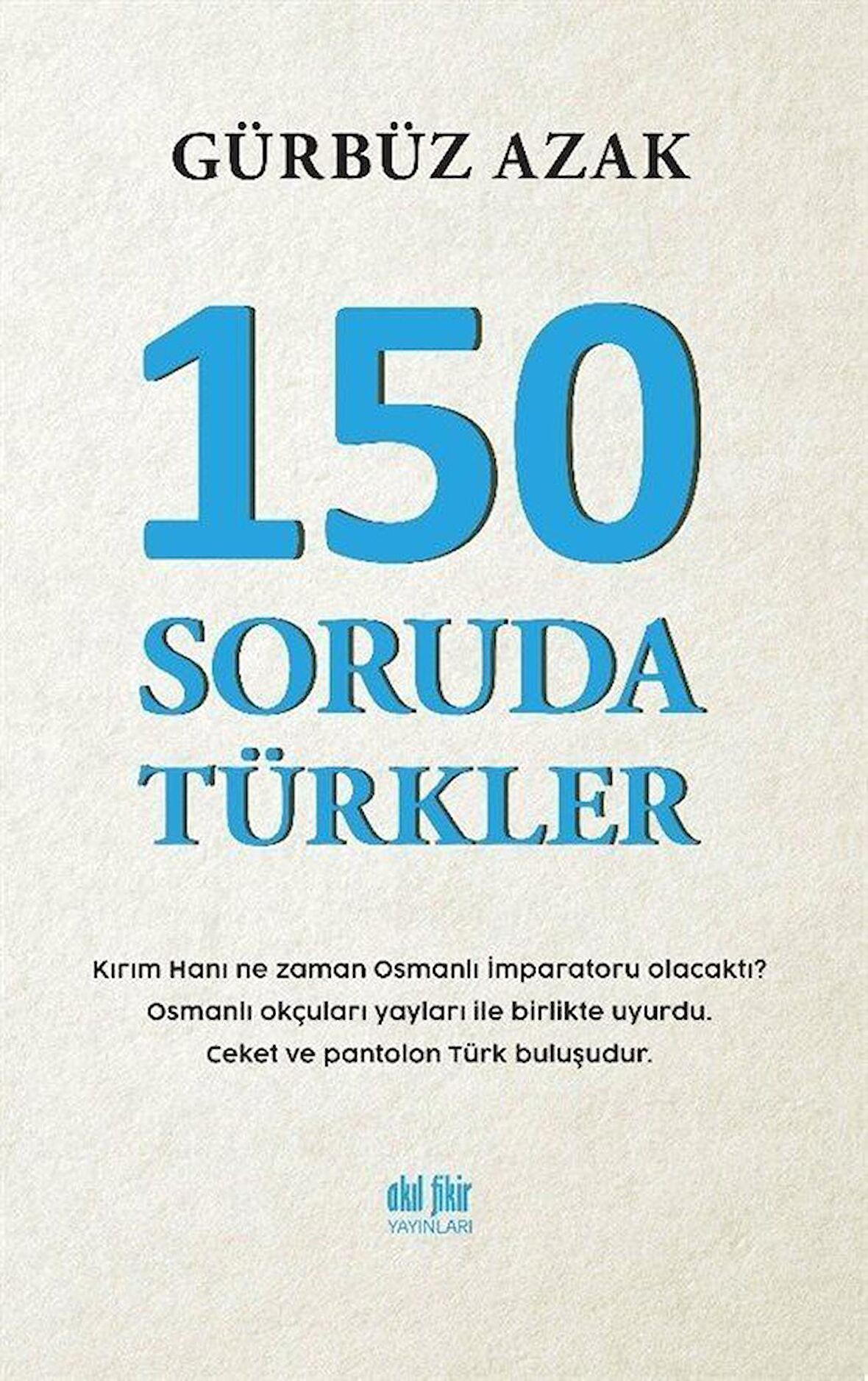 150 Soruda Türkler