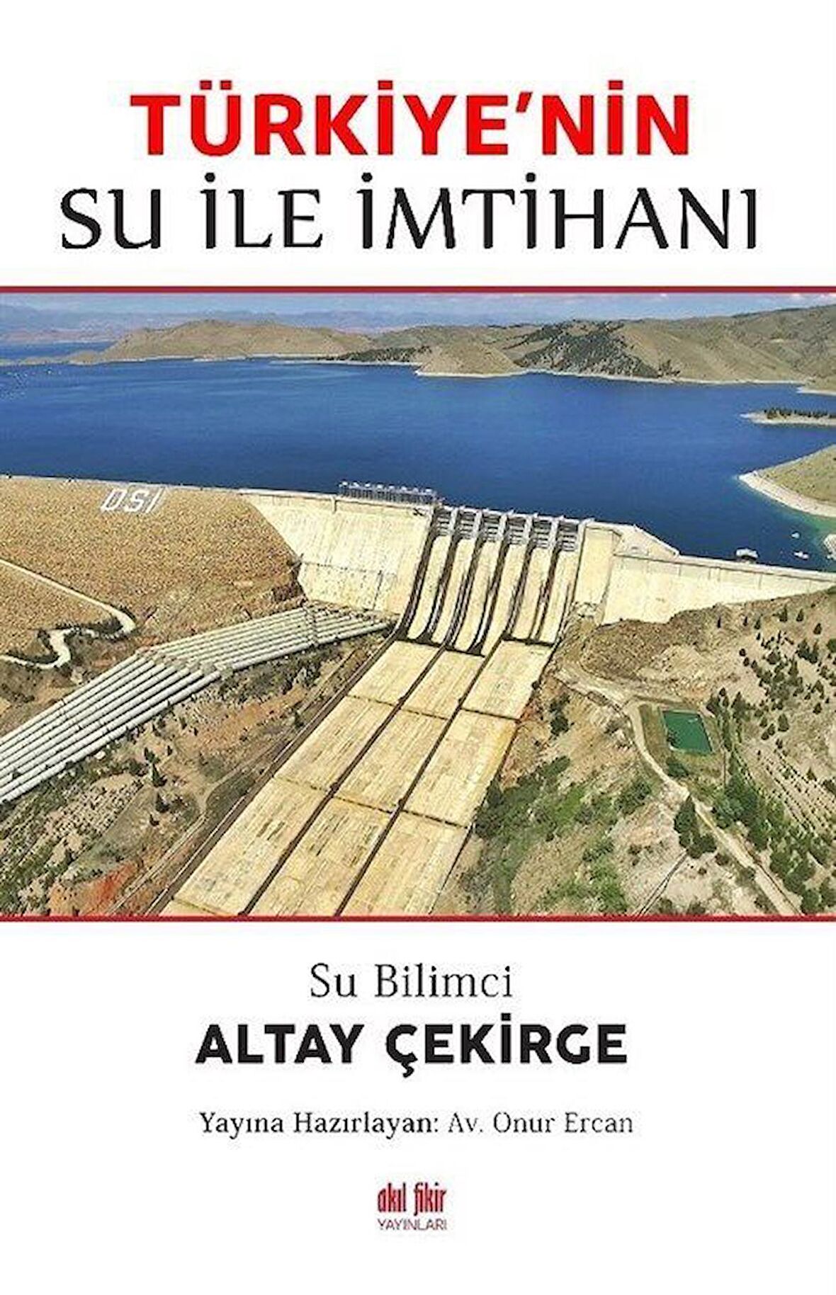 Su Bilimci Altay Çekirge Türkiye'nin Su ile İmtihanı