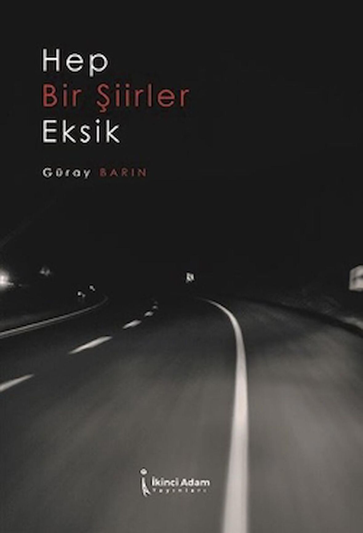 Hep Bir Şiirler Eksik