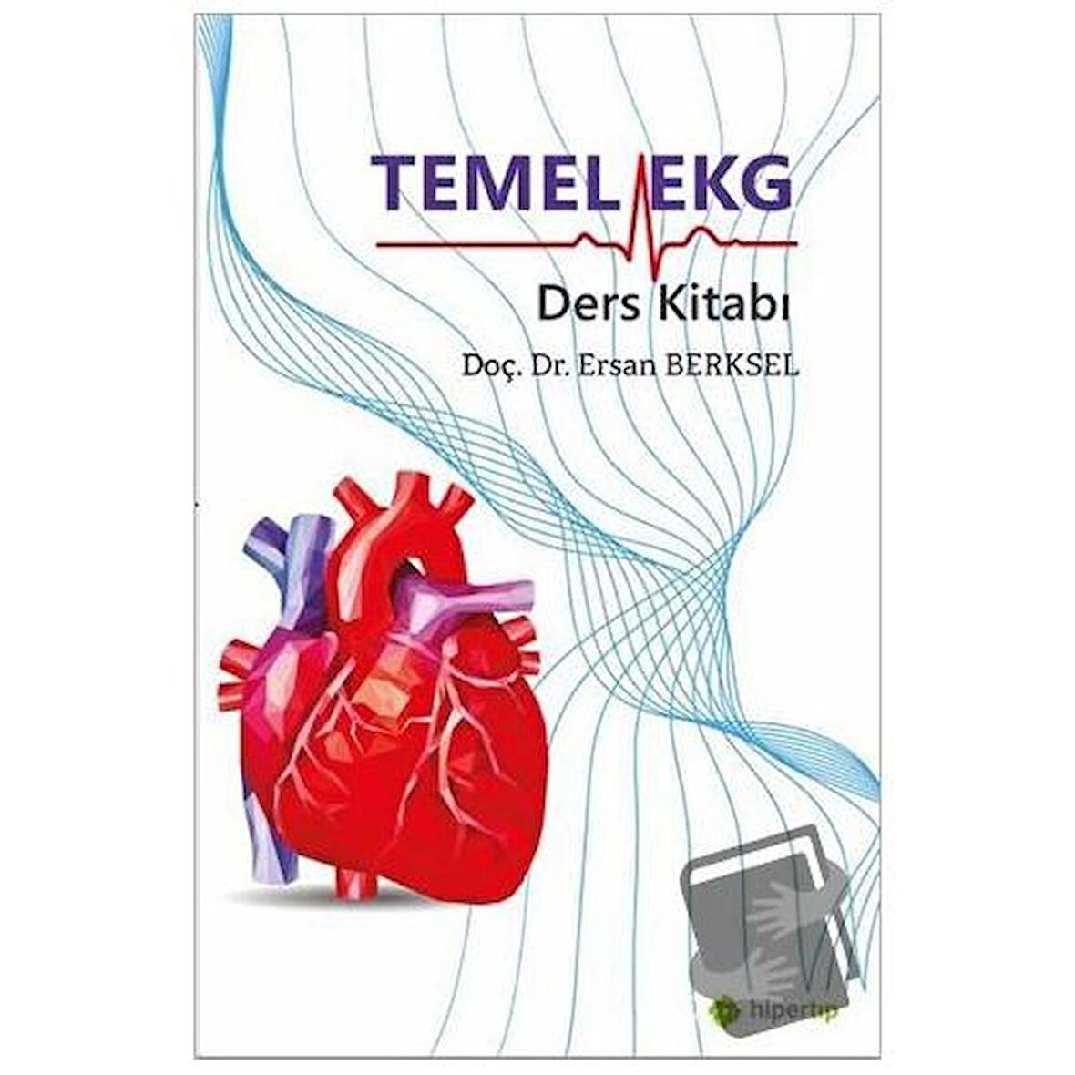 Temel Ekg Ders Kitabı