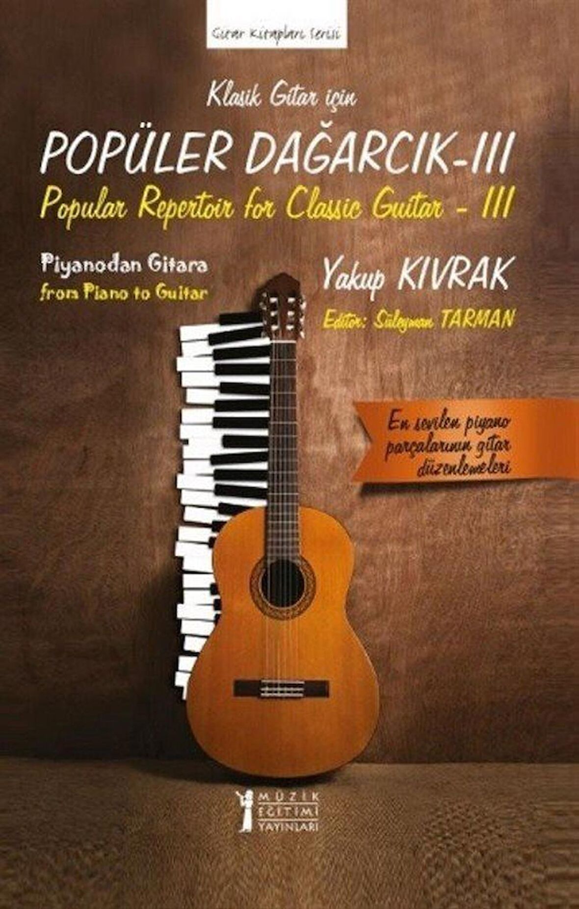 Klasik Gitar İçin Popüler Dağarcık - III