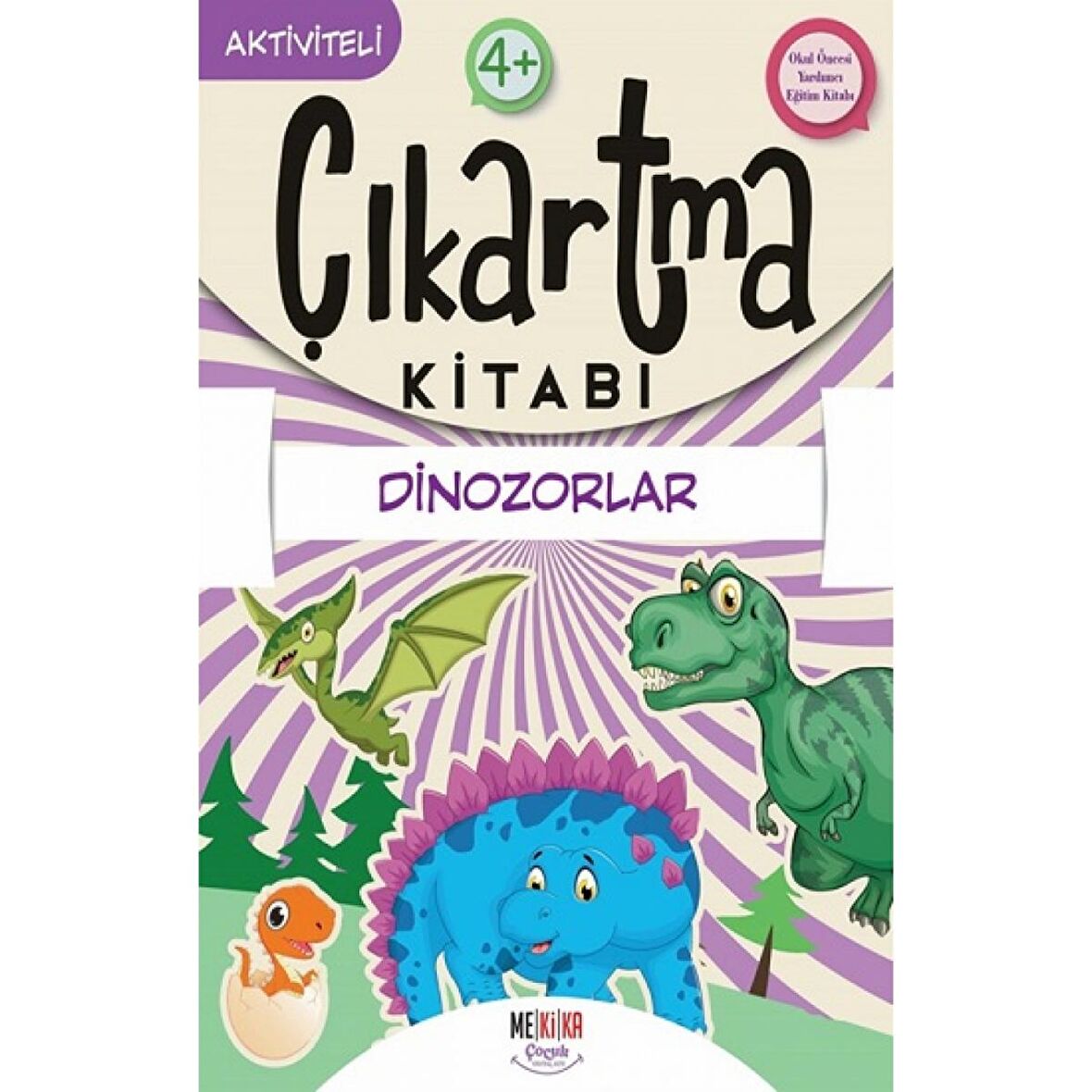 Dinozorlar - Çıkartma Kitabı