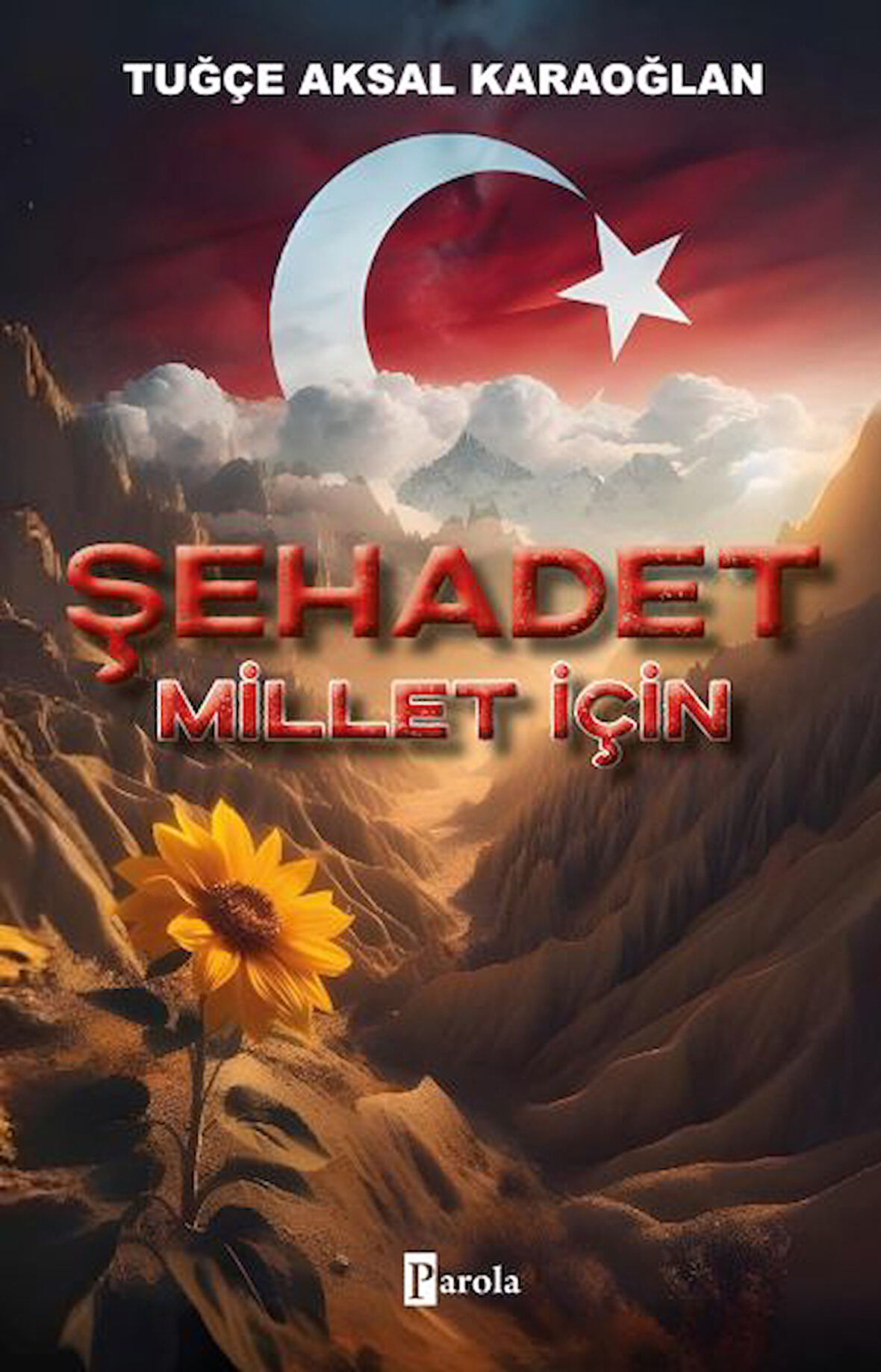 Şehadet - Millet İçin