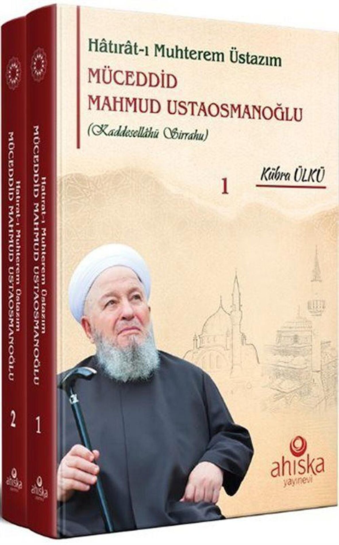 Hatıratı Muhterem Üstazım Müceddid Mahmud Ustaosmanoğlu