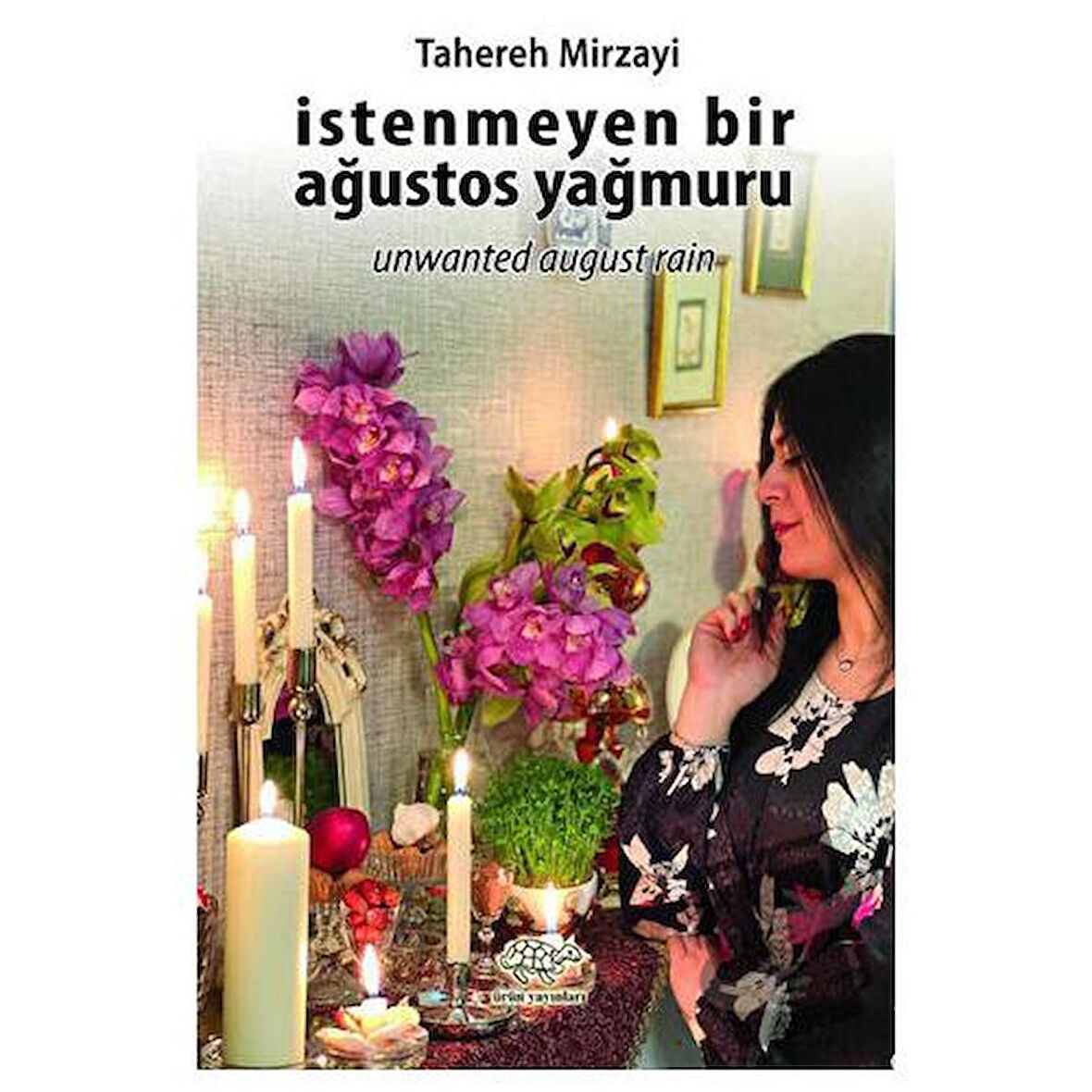 İstenmeyen Bir Ağustos Yağmuru